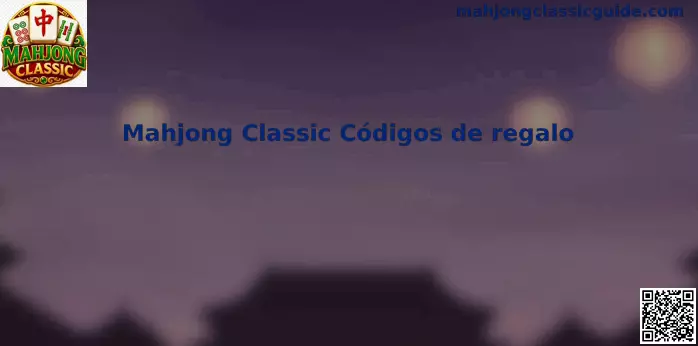 Mahjong Classic Códigos de regalo en México