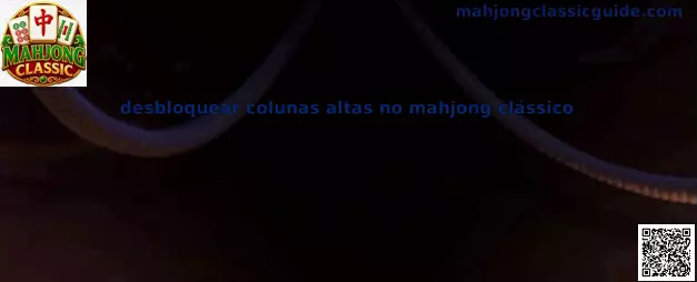 Ejemplo de columnas altas en Mahjong Classic