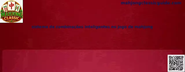 Sistema de combinaciones inteligentes en Mahjong Classic