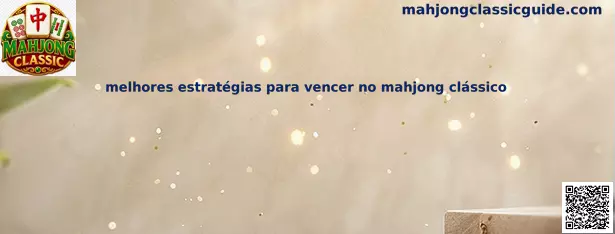 Estrategias para vencer en Mahjong Classic