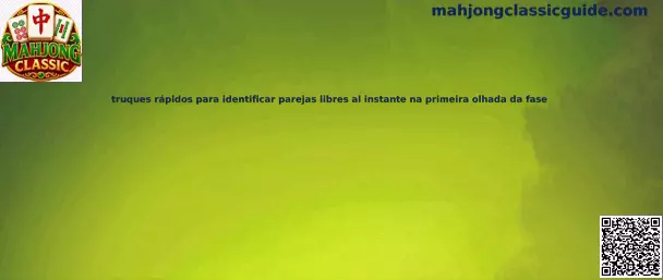 Trucos para identificar parejas libres en Mahjong Classic