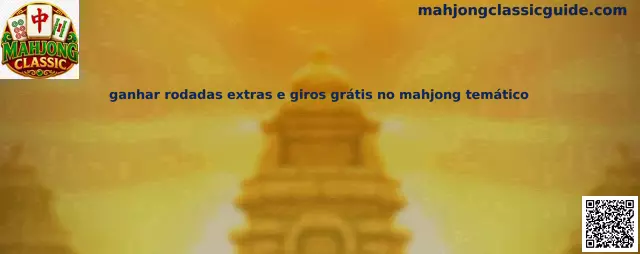 Mahjong Classic con rodadas extras y giros gratis temáticos
