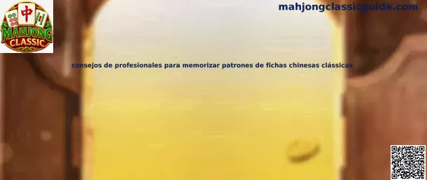 Consejos profesionales para memorizar patrones de fichas clásicas