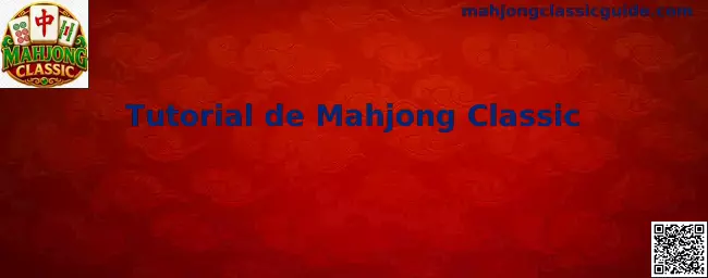 Tutorial de Mahjong Classic