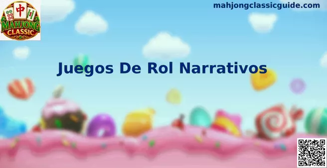 Juegos De Rol Narrativos en Mahjong Classic