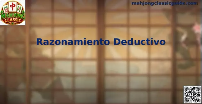 Razonamiento Deductivo