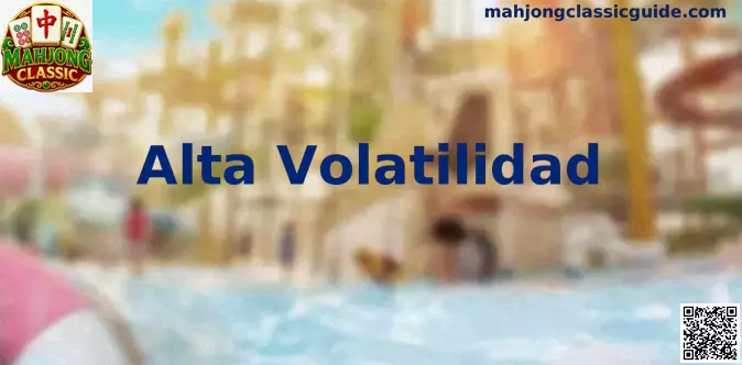 Estrategia de Alta Volatilidad en Mahjong Classic