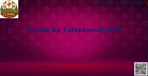 Interfaz de Tumba De Tutankamón APP Mahjong Classic en México