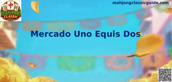 Mercado Uno Equis Dos Mahjong Classic