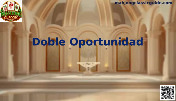 Doble Oportunidad guía visual