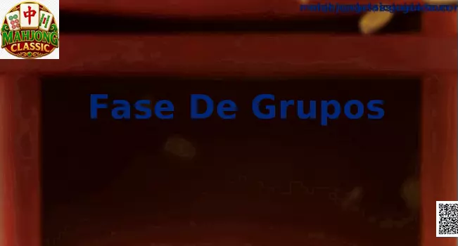 Fase de Grupos Mahjong Classic