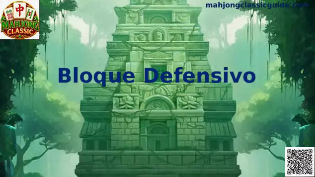 Bloque Defensivo en Mahjong Classic